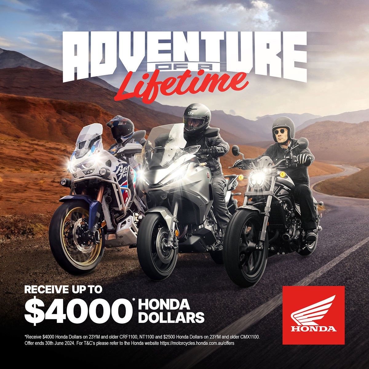 Adventure of a lifetime receive up to $4000 Honda Dollars!